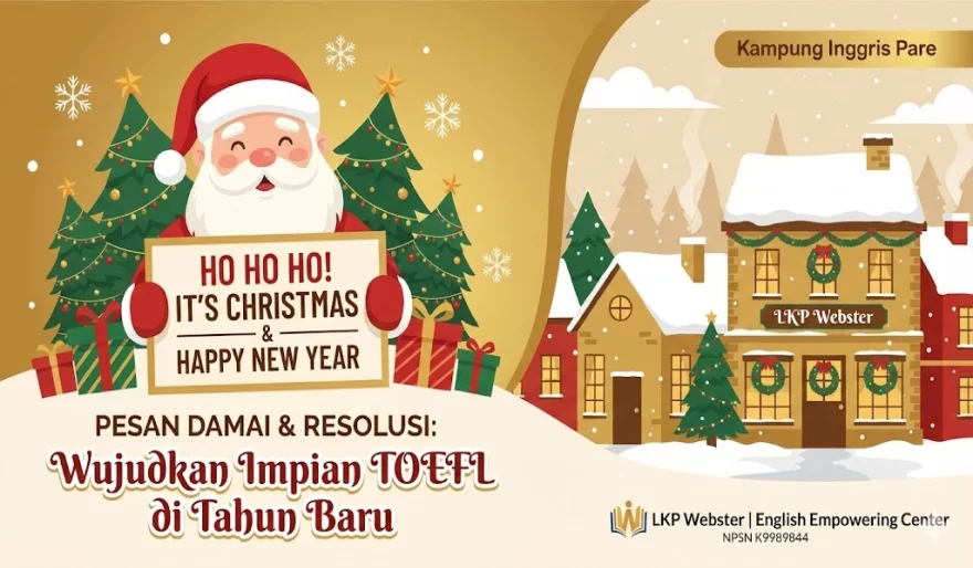 Ho Ho Ho! It’s Christmas & Happy New Year: Pesan Damai & Resolusi - LKP Webster